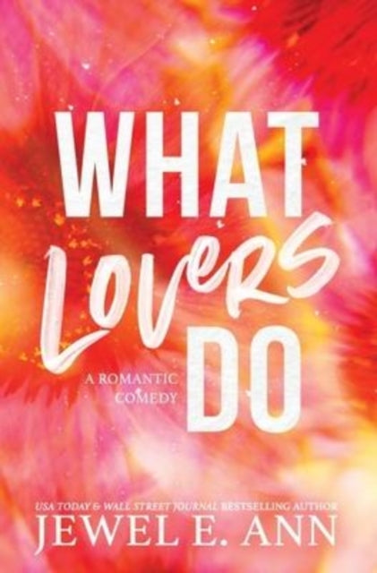 Book cover of: What Lovers Do
