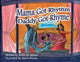 Book cover of: Mama Got Rhythm Daddy Got Rhyme