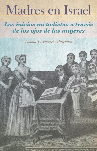 Book cover of: Madres en Israel. By: Juan Wesley