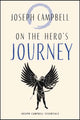 Book cover of: On the Hero's Journey