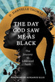 Book cover of: Day God Saw Me as Black. By: D. Danyelle Thomas