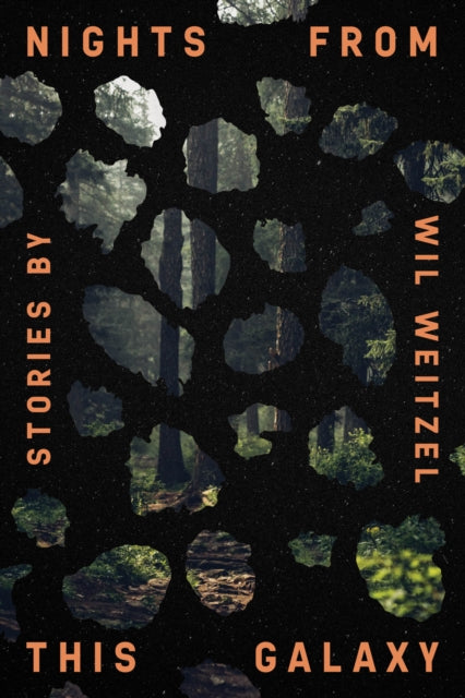 Book cover of: Nights From This Galaxy. By: Wil Weitzel