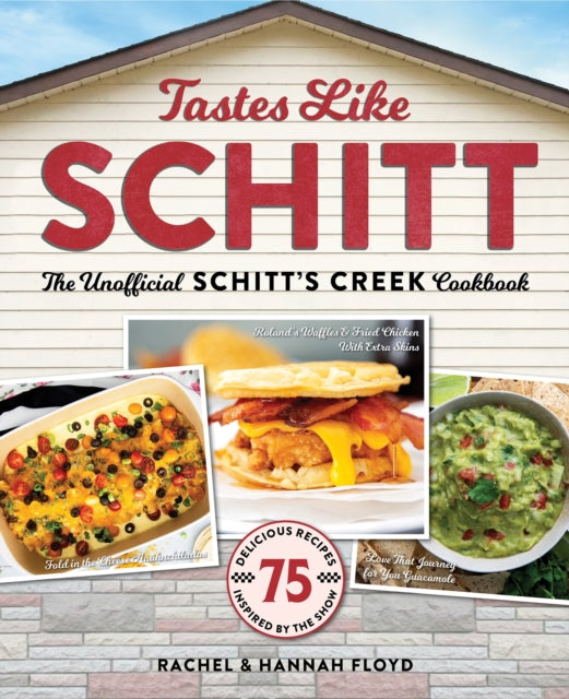 Book cover of: Tastes Like Schitt. By: Rachel Floyd