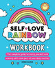 Book cover of: Self-Love Rainbow Workbook. By: Dominee Calderon