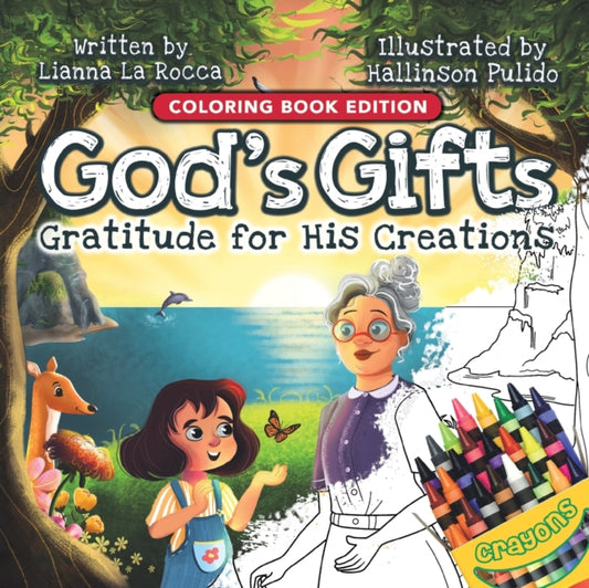 God's Gifts, Gratitude for His Creations, Coloring Book Edition 9781956462432 Liana La Rocca