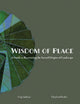 Book cover of: Wisdom of Place. By: Elizabeth Boults