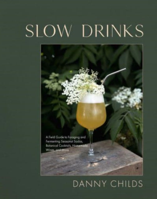 Book cover of: Slow Drinks. By: Danny Childs