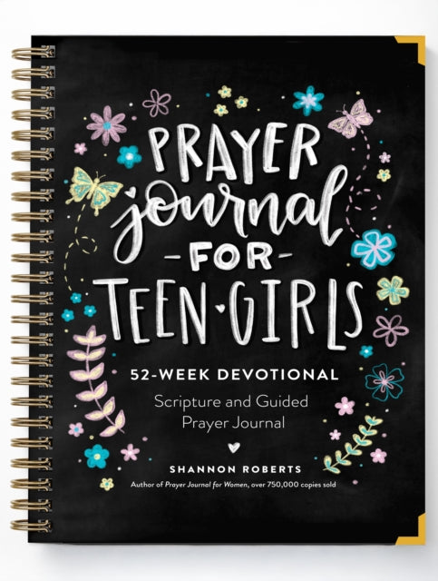 Book cover of: Prayer Journal for Teen Girls. By: Shannon Roberts