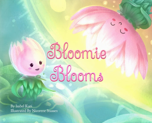 Book cover of: Bloomie Blooms