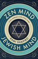 Book cover of: Zen Mind Jewish Mind. By: Rami M. Shapiro