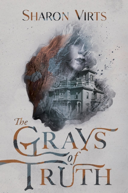 Book cover of: Grays of Truth. By: Sharon Virts