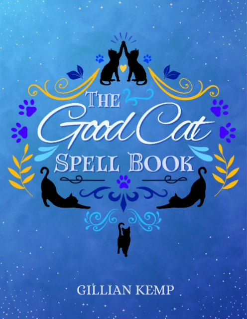 Book cover of: Good Cat Spellbook. By: Gillian Kemp