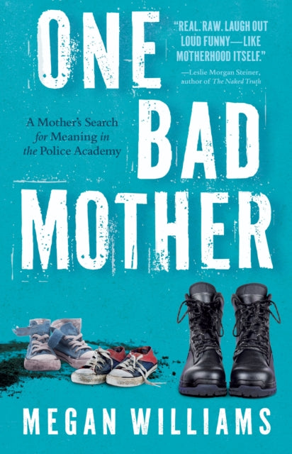 Book cover of: One Bad Mother. By: Megan Williams