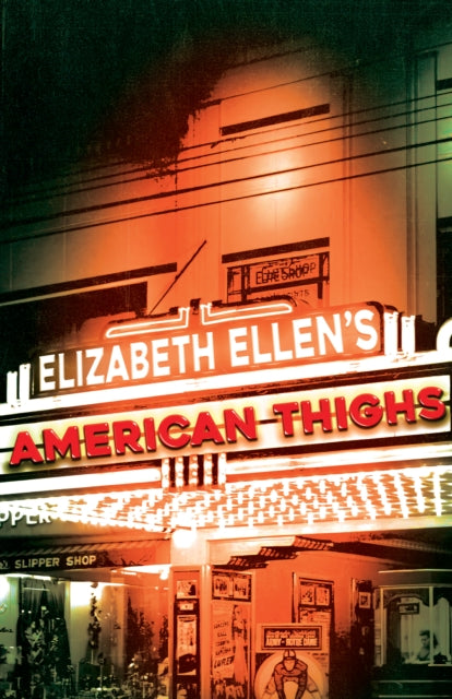 Book cover of: American Thighs. By: Elizabeth Ellen