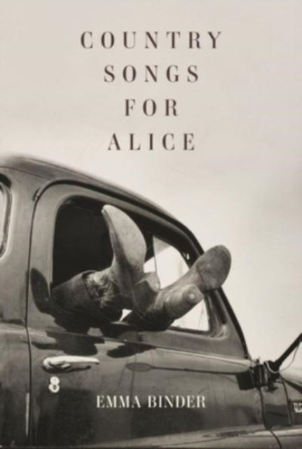 Book cover of: Country Songs for Alice. By: Emma Binder