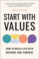 Book cover of: Start with Values. By: Brad Hook