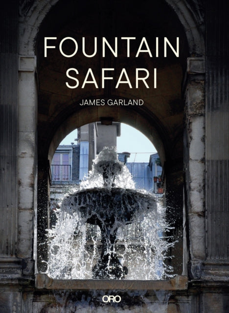 Book cover of: Fountain Safari. By: James Garland
