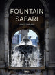 Book cover of: Fountain Safari. By: James Garland