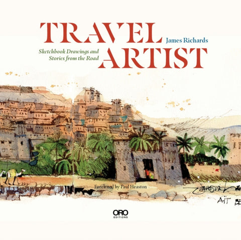 Travel Artist, Sketchbook Drawings and Stories from the Road