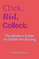 Book cover of: Click, Bid, Collect. By: Simone Falanca