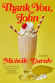 Book cover of: Thank You, John. By: Michelle Gurule