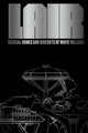 Lair, Radical Homes and Hideouts of Movie Villains 9781962098229 Chad Oppenheim