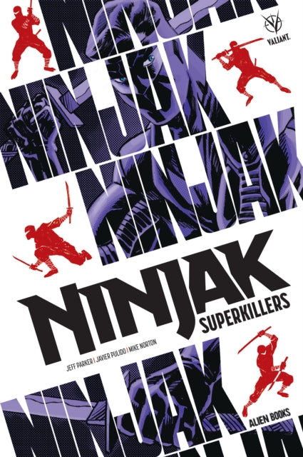 Book cover of: Ninjak Superkillers. By: Jeff Parker