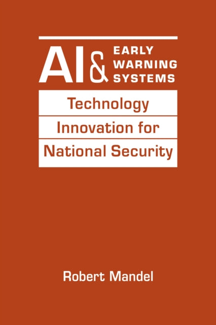 Book cover of: Ai and Early Warning Systems. By: Robert Mandel