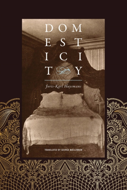 Book cover of: Domesticity. By: Joris-Karl Huysmans