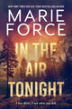 Book cover of: In the Air Tonight. By: Marie Force