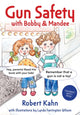 Book cover of: Bobby and Mandee's Gun Safety Book. By: Robert Kahn