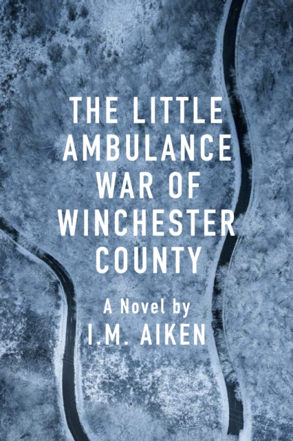Book cover of: Little Ambulance War of Winchester County. By: I. M. Aiken