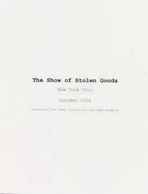 The Show of Stolen Goods