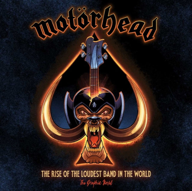 Book cover of: Motorhead: The Rise of the Loudest Band in the World