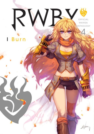 RWBY: Official Manga Anthology, Vol. 4, I Burn