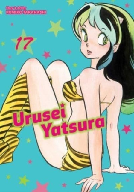 Book cover of: Urusei Yatsura, Vol. 17. By: Rumiko Takahashi