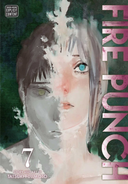 Book cover of: Fire Punch, Vol. 7. By: Tatsuki Fujimoto