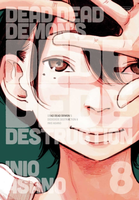 Book cover of: Dead Dead Demon's Dededede Destruction, Vol. 8. By: Inio Asano
