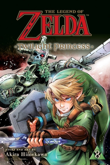 Book cover of: Legend of Zelda: Twilight Princess, Vol. 8. By: 姫川明