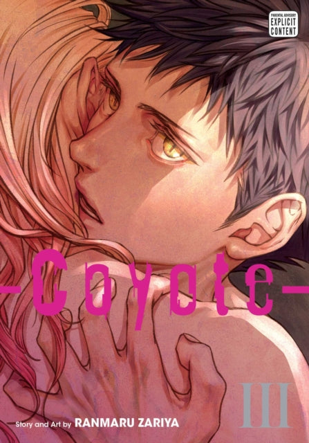 Book cover of: Coyote, Vol. 3. By: Ranmaru Zariya