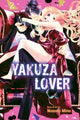 Book cover of: Yakuza Lover, Vol. 2. By: Nozomi Mino