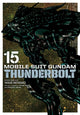 Book cover of: Mobile Suit Gundam Thunderbolt, Vol. 15. By: Yasuo Ohtagaki