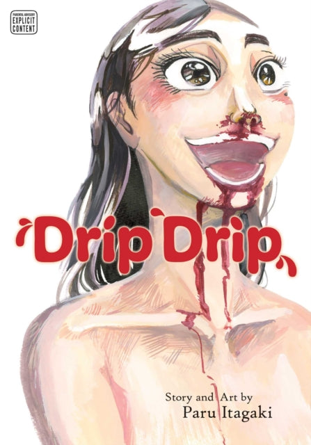 Book cover of: Drip Drip. By: Paru Itagaki