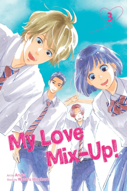 Book cover of: My Love Mix-Up!, Vol. 3. By: Wataru Hinekure