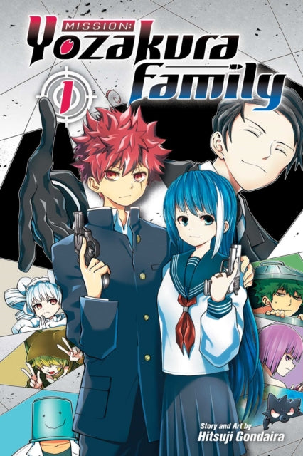 Book cover of: Mission: Yozakura Family, Vol. 1. By: Hitsuji Gondaira