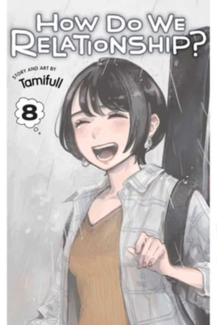 Book cover of: How Do We Relationship?, Vol. 8. By: Tamifull