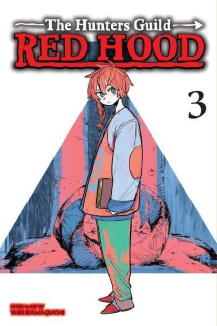 Book cover of: Hunters Guild: Red Hood, Vol. 3. By: Yuki Kawaguchi