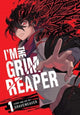 Book cover of: I'm the Grim Reaper, Vol. 1