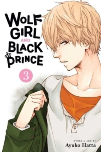 Book cover of: Wolf Girl and Black Prince, Vol. 3. By: Ayuko Hatta