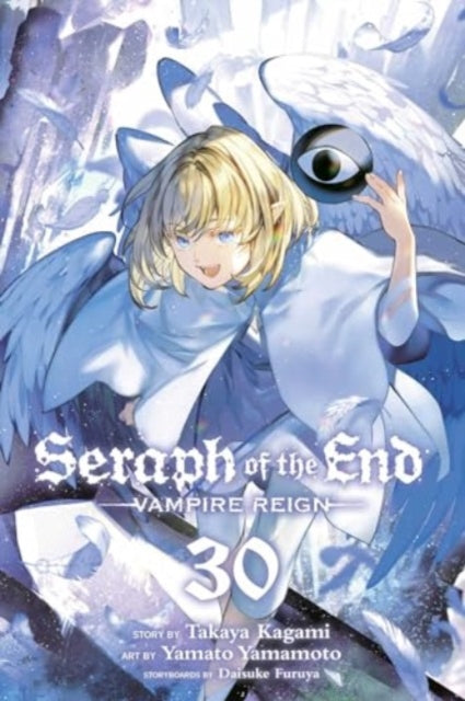Seraph of the End, Vol. 30, Vampire Reign 9781974745906 Takaya Kagami